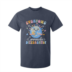 Autism Awareness Sped Teacher T Shirt For Kid Everyone Communicates Differently TS10 Navy Print Your Wear