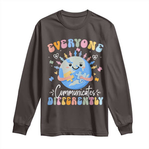 Autism Awareness Sped Teacher Long Sleeve Shirt Everyone Communicates Differently TS10 Dark Chocolate Print Your Wear