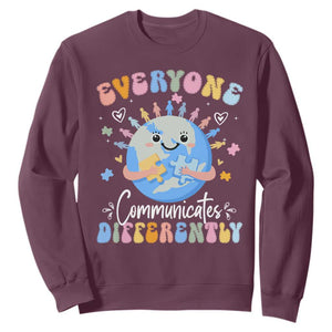 Autism Awareness Sped Teacher Sweatshirt Everyone Communicates Differently TS10 Maroon Print Your Wear