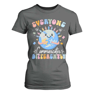 Autism Awareness Sped Teacher T Shirt For Women Everyone Communicates Differently TS10 Dark Heather Print Your Wear