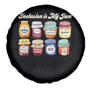 Inclusion Is My Jam Spare Tire Cover Special Education Teacher Autism Awareness TS10 Print Your Wear