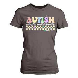 Autism Acceptance Month T Shirt For Women Seeing the World Differently TS10 Dark Chocolate Print Your Wear