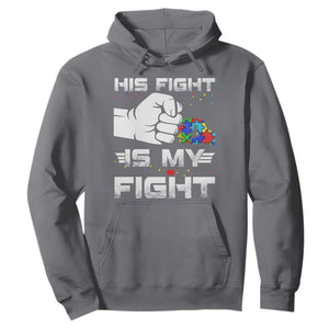 Autism Awareness Mom Dad Parents Autistic Kids Hoodie His Fight Is My Fight Month Support TS10 Charcoal Print Your Wear
