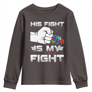 Autism Awareness Mom Dad Parents Autistic Kids Youth Sweatshirt His Fight Is My Fight Month Support TS10 Dark Chocolate Print Your Wear