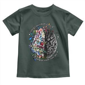 Autism Awareness Toddler T Shirt Neurodiversity All Great Minds Don't Mind Alike TS10 Dark Forest Green Print Your Wear
