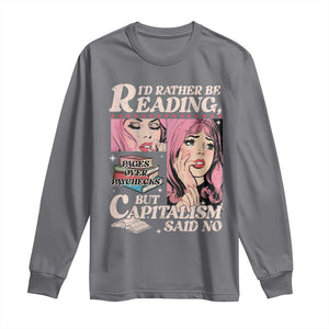 Funny Reading Long Sleeve Shirt Hilarious Bookworm Book Lover Reader Gift TS10 Charcoal Print Your Wear