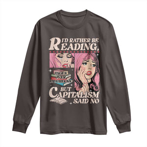 Funny Reading Long Sleeve Shirt Hilarious Bookworm Book Lover Reader Gift TS10 Dark Chocolate Print Your Wear