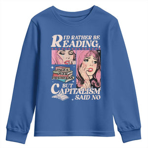 Funny Reading Youth Sweatshirt Hilarious Bookworm Book Lover Reader Gift TS10 Royal Blue Print Your Wear