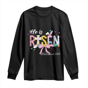 He Is Risen Long Sleeve Shirt Jesus Christian Happy Easter Coquette Cross TS10 Black Print Your Wear