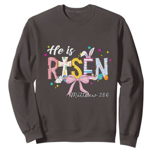 He Is Risen Sweatshirt Jesus Christian Happy Easter Coquette Cross TS10 Dark Chocolate Print Your Wear
