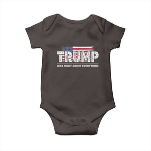 Trump Was Right about Everything Baby Onesie American Flag TS10 Dark Chocolate Print Your Wear