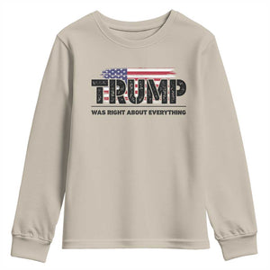 Trump Was Right About Everything Youth Sweatshirt USA American Flag TS10 Sand Print Your Wear