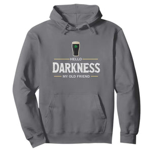 Hello Darkness My Old Friend Irish Beer Hoodie Funny Drinking St Patricks Day Party Shamrock TS10 Charcoal Print Your Wear