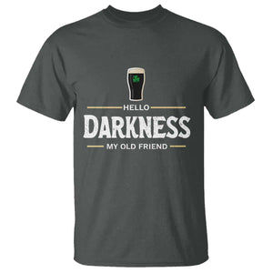 Hello Darkness My Old Friend Irish Beer T Shirt Funny Drinking St Patricks Day Party Shamrock TS10 Dark Heather Print Your Wear