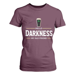Hello Darkness My Old Friend Irish Beer T Shirt For Women Funny Drinking St Patricks Day Party Shamrock TS10 Maroon Print Your Wear