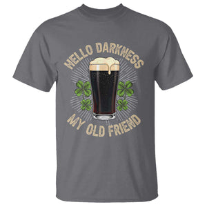 Irish Shamrock Beer Day T Shirt Hello Darkness My Old Friend TS10 Charcoal Print Your Wear