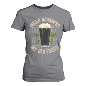 Irish Shamrock Beer Day T Shirt For Women Hello Darkness My Old Friend TS10 Charcoal Print Your Wear