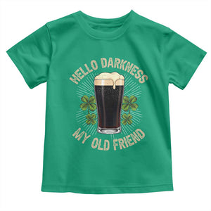 Irish Shamrock Beer Day Toddler T Shirt Hello Darkness My Old Friend TS10 Irish Green Print Your Wear