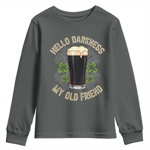 Irish Shamrock Beer Day Youth Sweatshirt Hello Darkness My Old Friend TS10 Dark Heather Print Your Wear