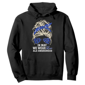 ALS Awareness We Wear Blue In May Hoodie TS10 Black Print Your Wear