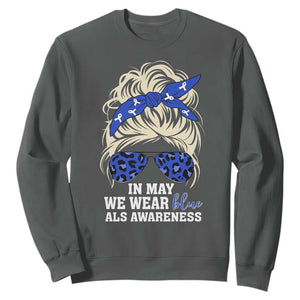 ALS Awareness We Wear Blue In May Sweatshirt TS10 Dark Heather Print Your Wear