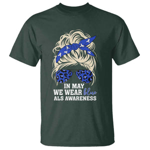 ALS Awareness We Wear Blue In May T Shirt TS10 Dark Forest Green Print Your Wear