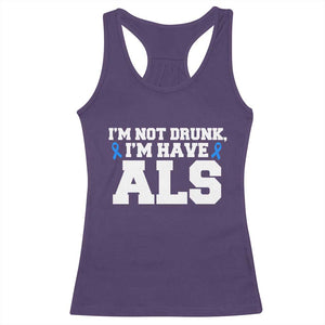 ALS Awareness Racerback Tank Top Im Not Drunk I Have ALS TS10 Purple Print Your Wear