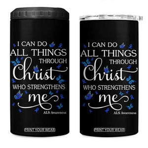 ALS Awareness 4 in 1 Can Cooler Tumbler I Can Do All Things Through Christ Butterfly Bible Verse Motivational TS10 One Size: 16 oz Black Print Your Wear