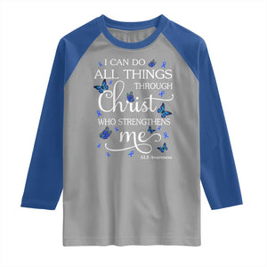 ALS Awareness Raglan Shirt I Can Do All Things Through Christ Butterfly Bible Verse Motivational TS10 Sport Gray Royal Print Your Wear