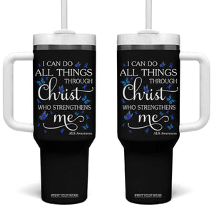 ALS Awareness Tumbler With Handle I Can Do All Things Through Christ Butterfly Bible Verse Motivational TS10 One Size: 40 oz Black Print Your Wear