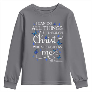 ALS Awareness Youth Sweatshirt I Can Do All Things Through Christ Butterfly Bible Verse Motivational TS10 Charcoal Print Your Wear
