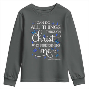 ALS Awareness Youth Sweatshirt I Can Do All Things Through Christ Butterfly Bible Verse Motivational TS10 Dark Heather Print Your Wear