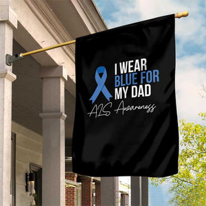 I Wear Blue For My Dad ALS Awareness Garden Flag TS10 Print Your Wear
