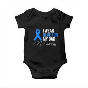 I Wear Blue For My Dad ALS Awareness Baby Onesie TS10 Black Print Your Wear