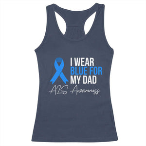 I Wear Blue For My Dad ALS Awareness Racerback Tank Top TS10 Navy Print Your Wear
