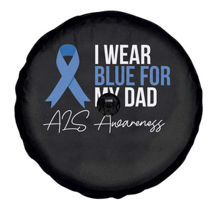 I Wear Blue For My Dad ALS Awareness Spare Tire Cover TS10 Print Your Wear