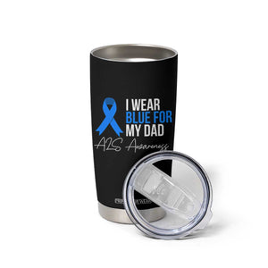 I Wear Blue For My Dad ALS Awareness Tumbler Cup TS10 Print Your Wear