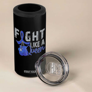 Fight Like A Queen 4 in 1 Can Cooler Tumbler Blue Ribbon Colon Cancer Awareness TS10 Print Your Wear
