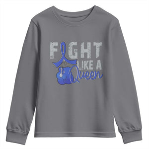 Fight Like A Queen Youth Sweatshirt Blue Ribbon Colon Cancer Awareness TS10 Charcoal Print Your Wear