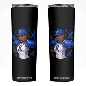 Black Women Fight Colon Cancer Blue Ribbon Skinny Tumbler African American Girls TS10 Black Print Your Wear