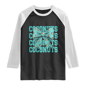 Retro Coconuts Coquette Bow Raglan Shirt Summer Beach Coconut Fruit Humor TS10 Black White Print Your Wear
