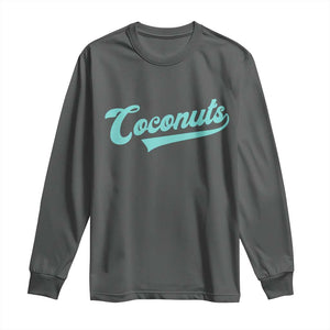 Vintage Coconut Long Sleeve Shirt Retro Throwback Popular Fruit Humor Coconuts Classic TS10 Dark Heather Print Your Wear