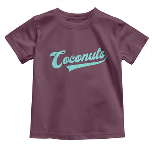 Vintage Coconut Toddler T Shirt Retro Throwback Popular Fruit Humor Coconuts Classic TS10 Maroon Print Your Wear