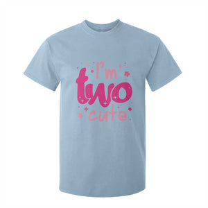 Two Birthday Girl T Shirt For Kid Pink 2nd Bday Im Two Cute TS10 Light Blue Print Your Wear
