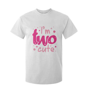 Two Birthday Girl T Shirt For Kid Pink 2nd Bday Im Two Cute TS10 White Print Your Wear