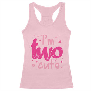 Two Birthday Girl Racerback Tank Top Pink 2nd Bday Im Two Cute TS10 Light Pink Print Your Wear
