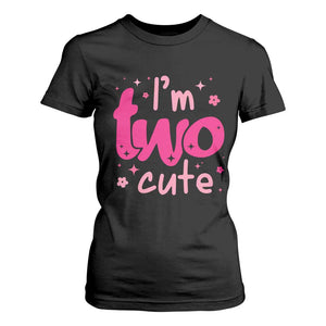 Two Birthday Girl T Shirt For Women Pink 2nd Bday Im Two Cute TS10 Black Print Your Wear
