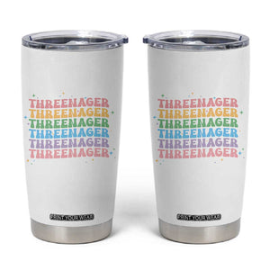 3rd Birthday Tumbler Cup Toddler Threenager 3 Years Old Birthday Outfit TS10 White Print Your Wear