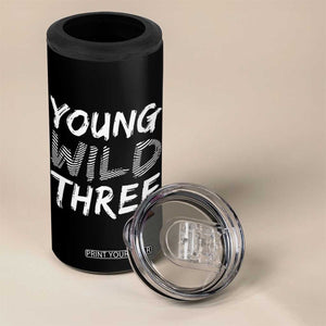 Toddler 3rd Birthday 4 in 1 Can Cooler Tumbler Young Wild And Three TS10 Print Your Wear