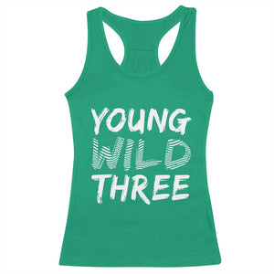 Toddler 3rd Birthday Racerback Tank Top Young Wild And Three TS10 Irish Green Print Your Wear